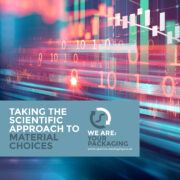 Taking the scientific approach to material choices